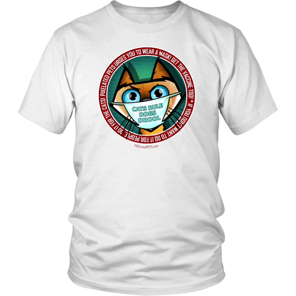 Do It for the Cats -Mens and Womens Pixel's anti-COVID T-shirt